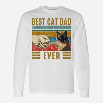 Retro Vintage Best Cat Dad Ever Fathers Day Siamese Cat Gift Unisex Long Sleeve | Crazezy CA