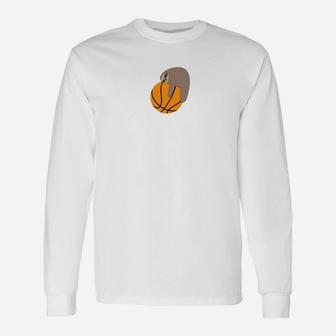 Sloth Basketball Funny Cute Animal Lover Sports Gift Unisex Long Sleeve | Crazezy