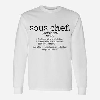 Sous Chef Definition Funny Cooking Cook Gift Unisex Long Sleeve | Crazezy DE