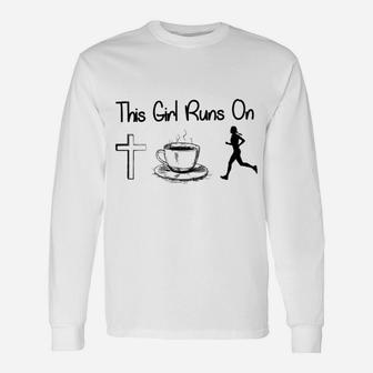 This Girl Runs On Jesus - Coffee And Running Unisex Long Sleeve | Crazezy DE