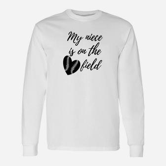 Womens My Niece Is On The Field Baseball Softball Aunt Auntie Unisex Long Sleeve | Crazezy CA
