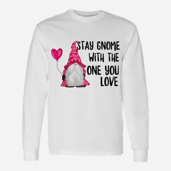 Womens Valentine's Day Stay Gnome With One You Love Be Safe Raglan Baseball Tee Unisex Long Sleeve | Crazezy UK