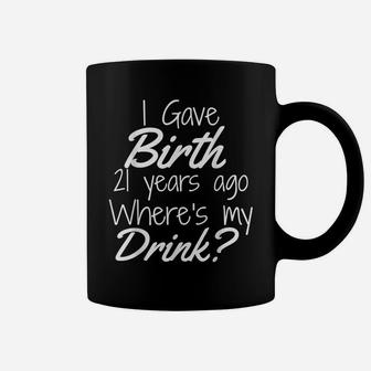 21St Birthday For Mom 21 Year Old Child Son Daughter Gift Coffee Mug | Crazezy