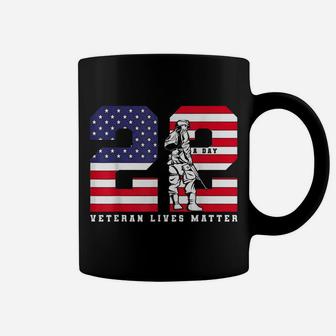 22 A Day Veteran Lives Matter Veterans Day Coffee Mug | Crazezy AU
