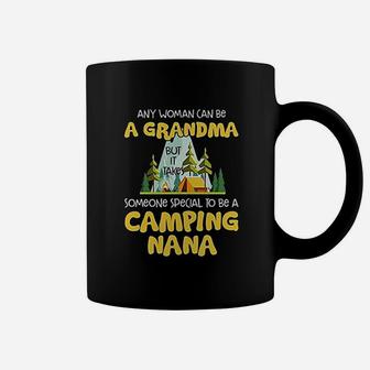 Any Woman Can Be A Grandma But It Takes Someone Speacial To Be Come A Camping Grandma Coffee Mug | Crazezy