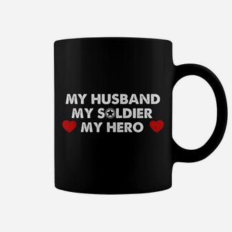 Army Wife Gift My Husband My Soldier My Hero Coffee Mug | Crazezy UK
