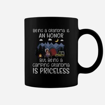 Being A Grandma Is An Honor But Being A Camping Grandma Is Priceless Coffee Mug | Crazezy