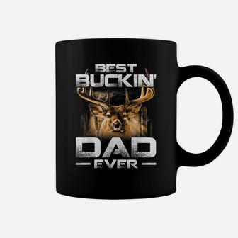 Best Buckin' Dad Ever Shirt Deer Hunting Bucking Father Gift Coffee Mug | Crazezy