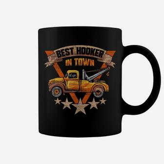 Best Hooker In Town - Tow Truck Driver Gift Coffee Mug | Crazezy