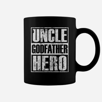 Birthday Christmas Gifts From Godchild Uncle Godfather Hero Sweatshirt Coffee Mug | Crazezy