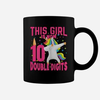 Birthday Girl Shirt, This Girl Is Now 10 Double Digits Coffee Mug | Crazezy UK