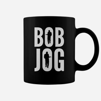Bob Jog - Funny Coffee Mug | Crazezy AU