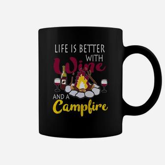 Camping And Wine Life Better With Wine And Campfire Coffee Mug | Crazezy