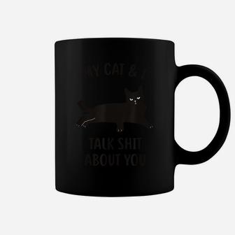 Cat Shirt My Cat & I Talk About You Funny Black Cat Coffee Mug | Crazezy