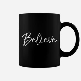 Christian Faith In Christ Quote Christmas Saying Believe Coffee Mug | Crazezy UK