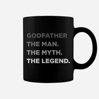 Cool Godfather The Man The Myth The Legend Best Uncle Coffee Mug | Crazezy