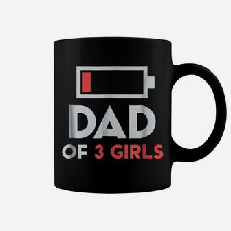 Dad Of 3 Girls Shirt Men Fathers Day Gift From Daughter Wife Coffee Mug | Crazezy UK