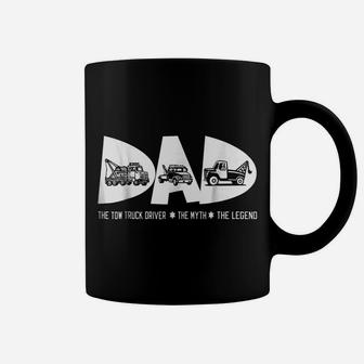 Dad Tow Truck Driver Myth Legend Fathers Day Gift Tshirt Coffee Mug | Crazezy