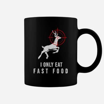 Deer Hunting Funny Deer Hunter Fast Food Men Christmas Gift Coffee Mug | Crazezy