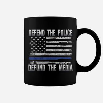 Defend Police Defund Media Support Thin Blue Line Us Flag Coffee Mug | Crazezy