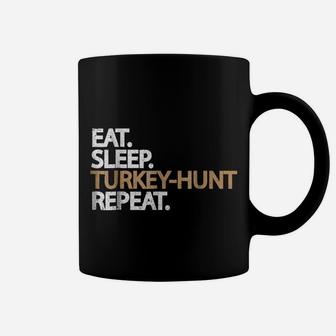 Eat Sleep Turkey Hunt Repeat T-Shirt Hunting Lovers Gift Tee Coffee Mug | Crazezy UK