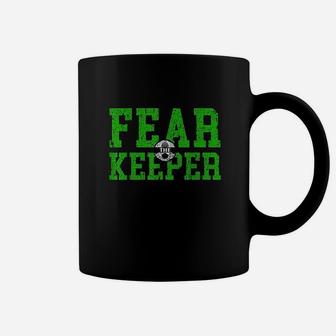 Fear The Goalkeeper Keeper Soccer Football Goalie Boys Girls Coffee Mug | Crazezy