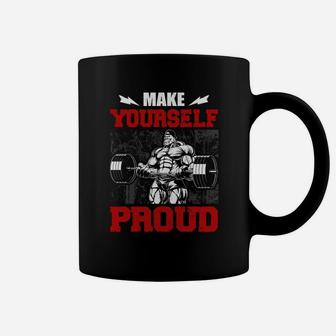 Fitness Training Make Yourself Proud Coffee Mug | Crazezy AU