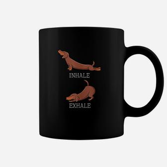 Funny Dachshund Weiner Dog Yoga Inhale Exhale Coffee Mug | Crazezy