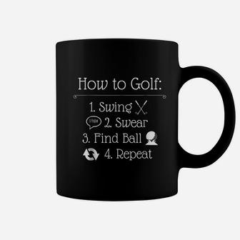 Funny Golf Sayings Funny Golfing How To Golf Coffee Mug | Crazezy UK