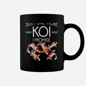 Funny One More Koi Gift For Men Women Animal Fish Farmer Coffee Mug | Crazezy