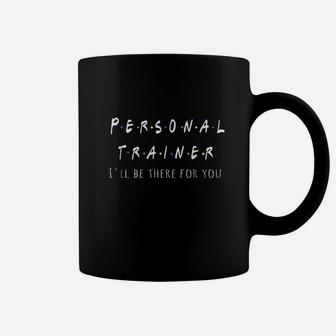 Funny Personal Gym Fitness Trainer Gift Coffee Mug | Crazezy
