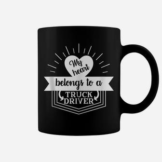 Funny Truck Driver Wife Trucker Gift Girlfriend Ladies Kids Coffee Mug | Crazezy CA
