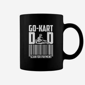 Go Kart Racing Dad Payment Karting Go-cart Racer Coffee Mug | Crazezy DE