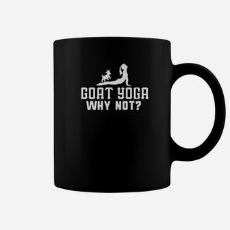 Goat Yoga Why No Funny Class Gift Women Girls Coffee Mug | Crazezy