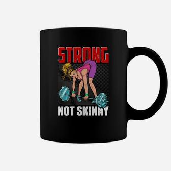 Gymnastic Girl Strong Not Skinny Motivation Coffee Mug | Crazezy CA