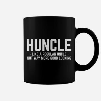 Huncle Like Regular Uncle Way More Good Looking Funny Coffee Mug | Crazezy AU