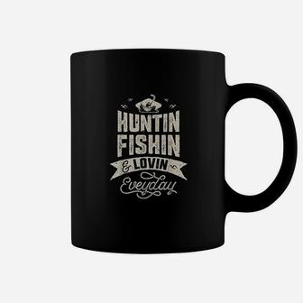 Huntin Fishin And Lovin Everyday Hunting Fishing Coffee Mug | Crazezy DE