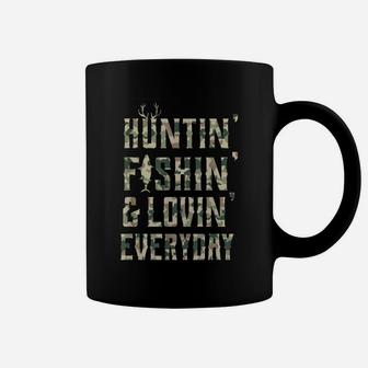 Hunting Fishing Loving Every Day Shirt, Camo Coffee Mug | Crazezy CA