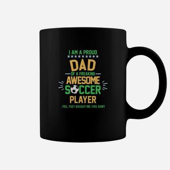 I Am A Proud Dad Of A Soccer Player Soccer Daddy Gif Coffee Mug | Crazezy