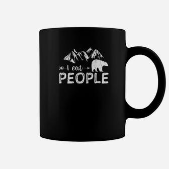 I Eat People Bear Hiking Camping Lover Hiker Outdoors Coffee Mug | Crazezy