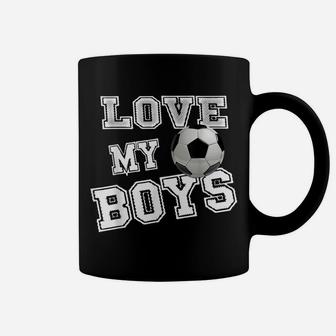 I Love My Boys Soccer Shirts For Moms-Soccer Mom Coffee Mug | Crazezy