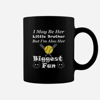 I May Be Her Little Brother Biggest Fan Softball Coffee Mug | Crazezy
