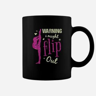 I Might Flip Out Funny Cheerleading Gymnast Coffee Mug | Crazezy