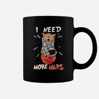 I Need More Space Funny Cat Astronaut Mission In Mars Coffee Mug | Crazezy