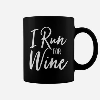 I Run For Wine Funny Womens Running Fit Mom Gif Coffee Mug | Crazezy