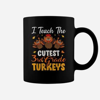 I Teach Cutest 3Rd Grade Turkeys Funny Thanksgiving Teacher Coffee Mug | Crazezy AU