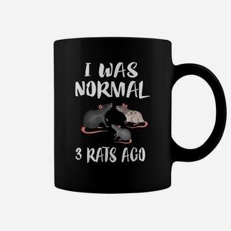 I Was Normal Three Rats Ago Rat Owner Lover Gift Coffee Mug | Crazezy