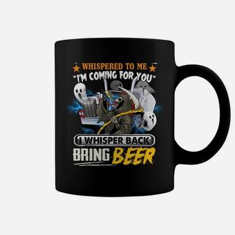 I Whisper Back Bring Beer Funny Trucker Saying Sarcasm Coffee Mug | Crazezy