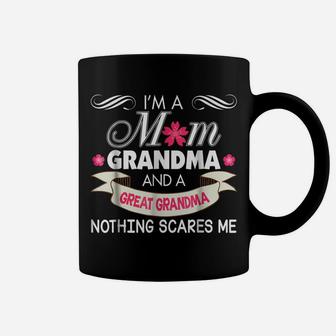 I'm A Mom Grandma Great Nothing Scares Me Mother Day Coffee Mug | Crazezy DE