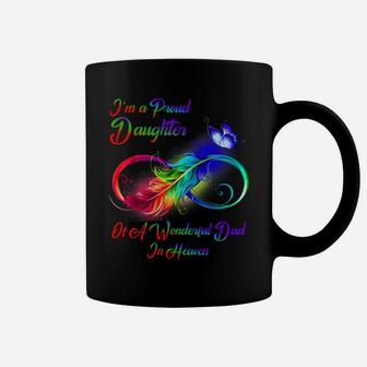 I'm A Proud Daughter Of A Wonderful Dad In Heaven Gifts Coffee Mug | Crazezy DE